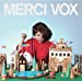 MERCI VOX(初回限定盤)(DVD付)