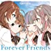 CUE! 01 Single 「Forever Friends」[通常盤](CD ONLY)